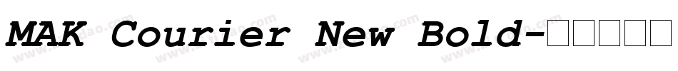 MAK Courier New Bold字体转换
